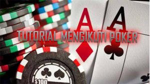 Tahapan Baik dan Terlengkap Menjalani Poker Online